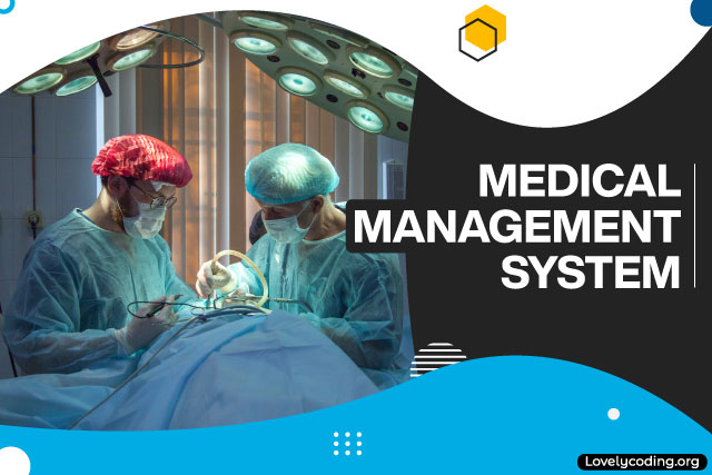 Medical Management System