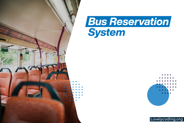 Bus Reservation System