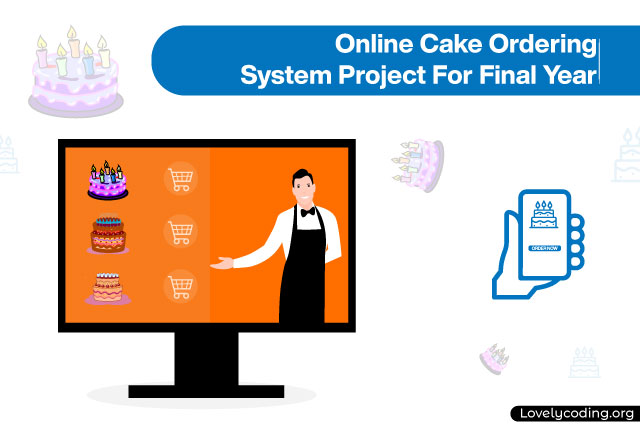 Online Cake Ordering System Project For Final Year