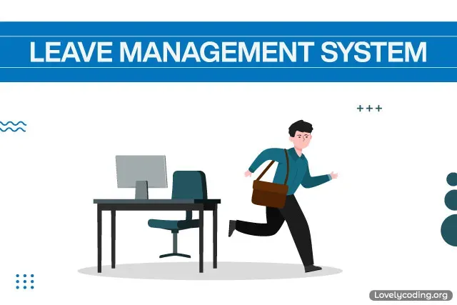Leave Management System Project For Final Year